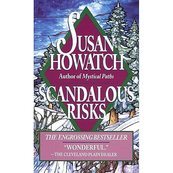 Scandalous Risks / Starbridge Bd.4, Susan Howatch