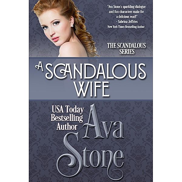 Scandalous Wife / Ava Stone, Ava Stone