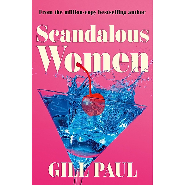Scandalous Women, Gill Paul
