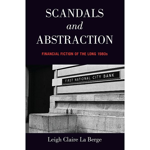 Scandals and Abstraction, Leigh Claire La Berge