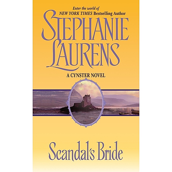 Scandal's Bride / Cynster Novels Bd.3, Stephanie Laurens