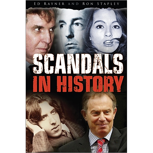 Scandals in History, Ed Rayner, Ron Stapley