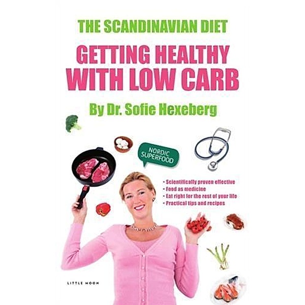 Scandianvian Diet, Dr. Sofie Hexeberg