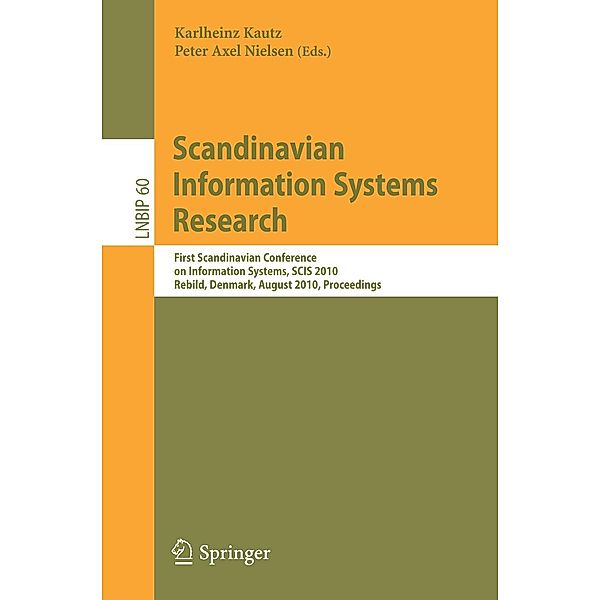 Scandinavian Information Systems Research / Lecture Notes in Business Information Processing Bd.60, Karlheinz Kautz