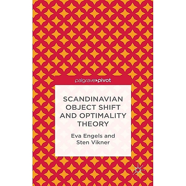 Scandinavian Object Shift and Optimality Theory, E. Engels, S. Vikner