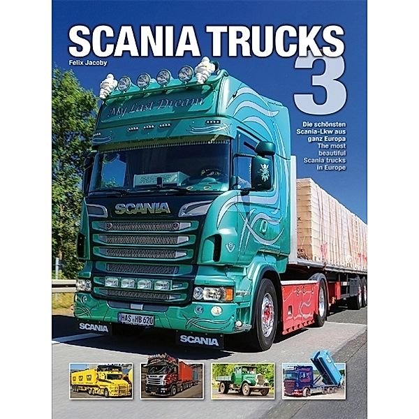 Scania Trucks.Bd.3, Felix Jacoby