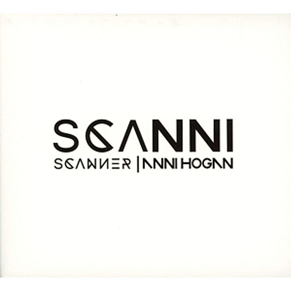 Scanni, Scanner, Anni Hogan