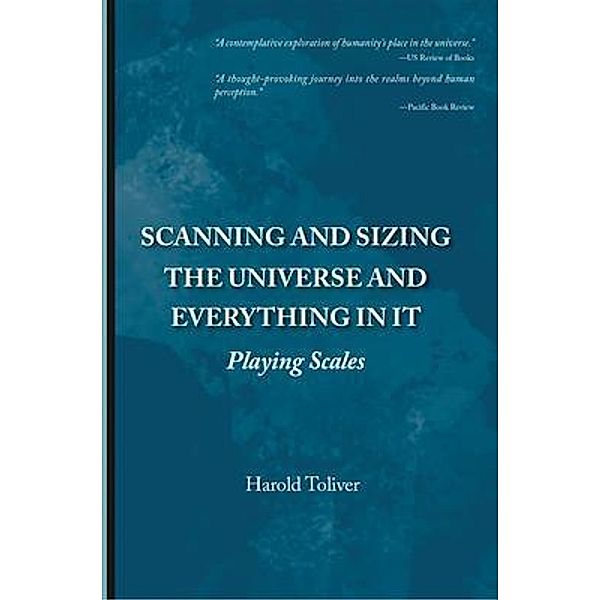 Scanning and Sizing the Universe and Everything in It, Harold Toliver