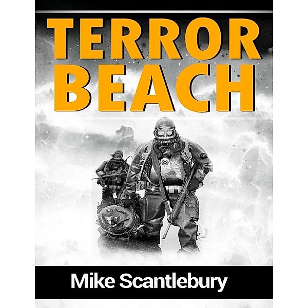 Scantlebury, M: Terror Beach, Mike Scantlebury