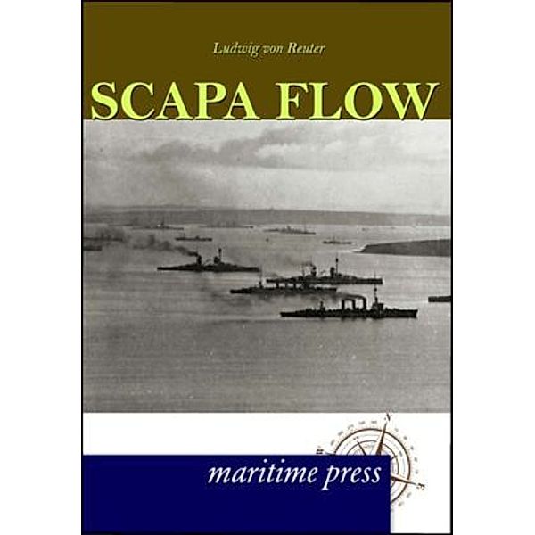 Scapa Flow, Ludwig von Reuter