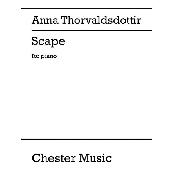 Scape -For Piano- (Piano Score), Anna Thorvaldsdottir