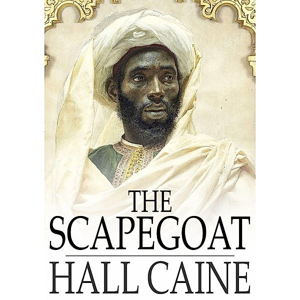 Scapegoat / The Floating Press, Hall Caine