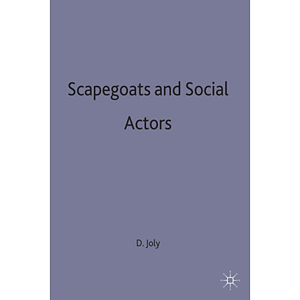 Scapegoats and Social Actors