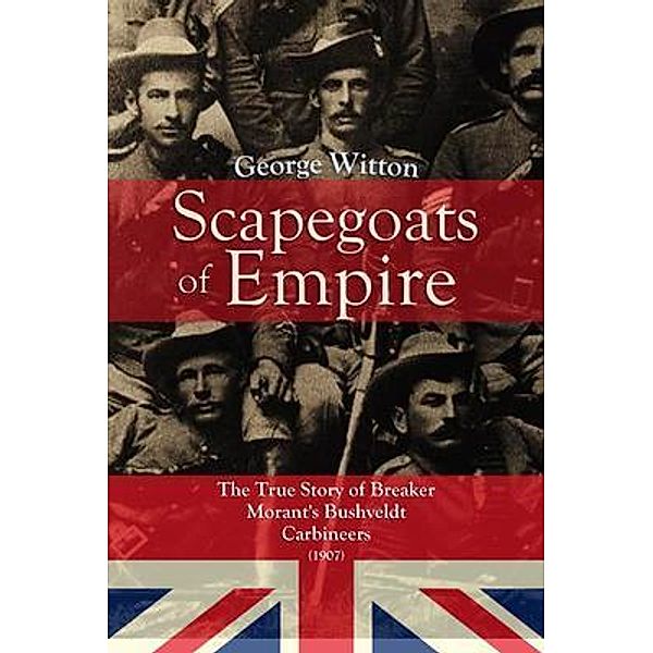 Scapegoats  of the Empire / Bookcrop, George Witton