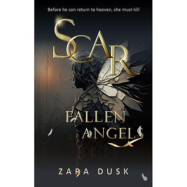 Scar (Fallen Angels, #2) / Fallen Angels, Zara Dusk