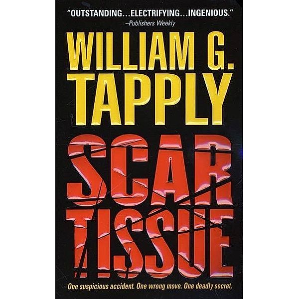 Scar Tissue / Brady Coyne Novels Bd.17, William G. Tapply