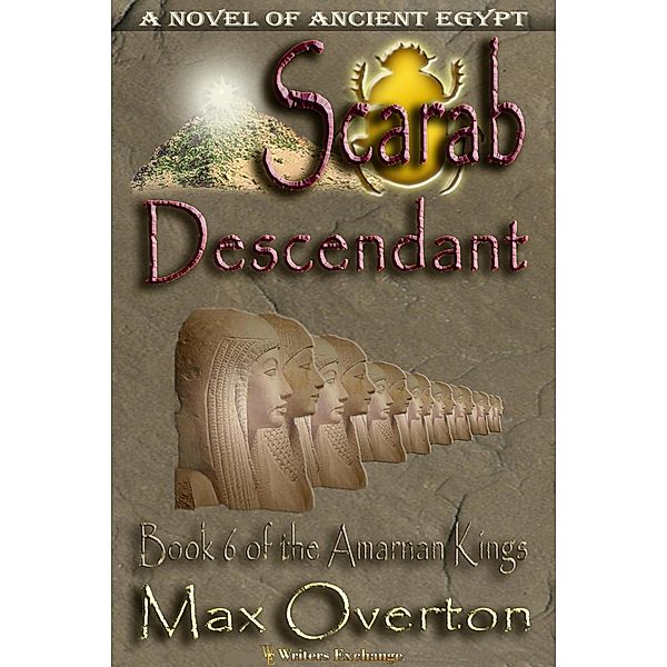 Scarab-Descendant (The Amarnan Kings, #6) / The Amarnan Kings, Max Overton