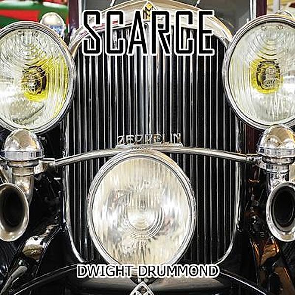 Scarce / GoldTouch Press, LLC, Dwight Drummond