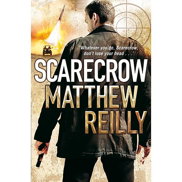 Scarecrow, Matthew Reilly