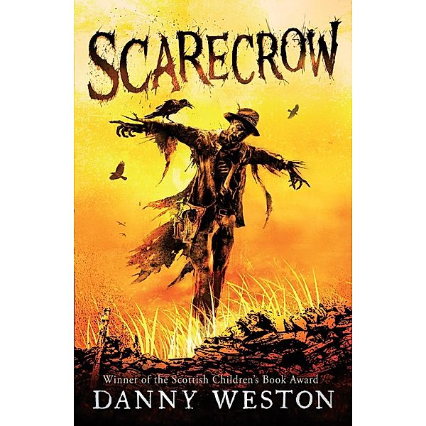 Scarecrow, Danny Weston