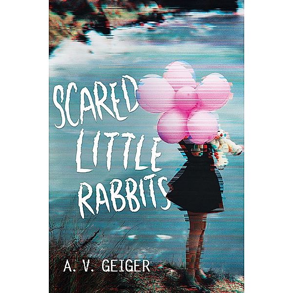 Scared Little Rabbits / Sourcebooks Fire, A. V. Geiger