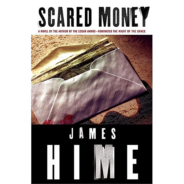 Scared Money / Jeremiah Spur Mysteries Bd.2, James Hime