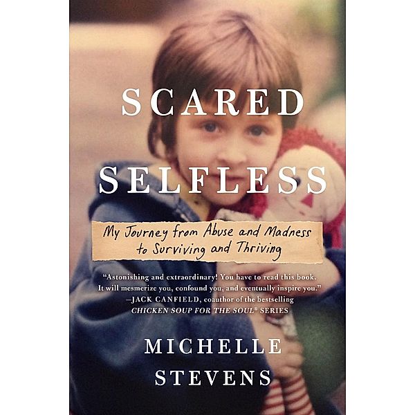 Scared Selfless, Michelle Stevens