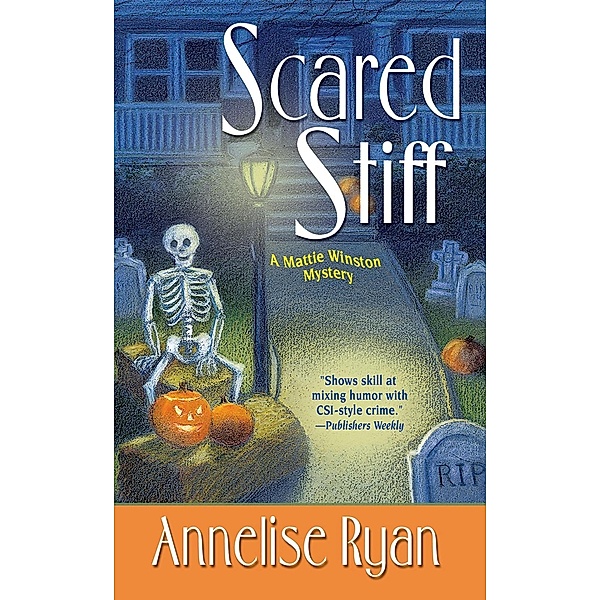 Scared Stiff / A Mattie Winston Mystery Bd.2, Annelise Ryan