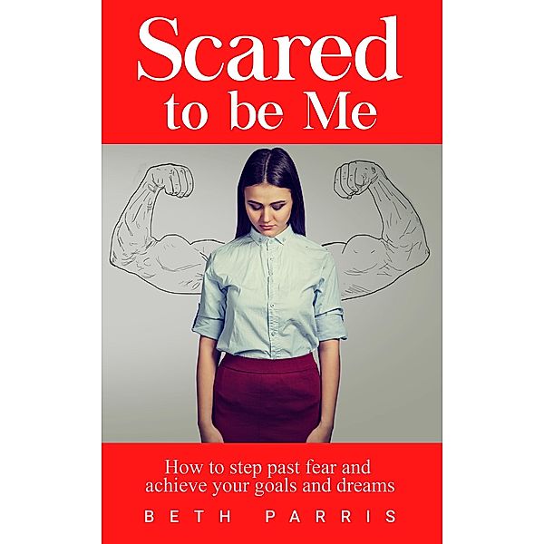 Scared to be Me, Beth Parris