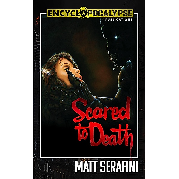 Scared to Death: The Novelization, Matt Serafini