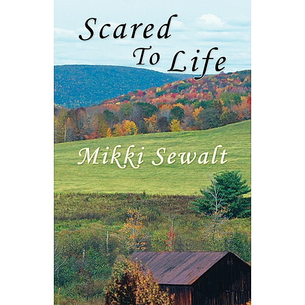 Scared to Life, Mikki Sewalt