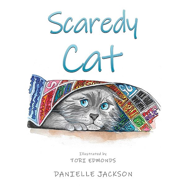 Scaredy Cat, Danielle Jackson