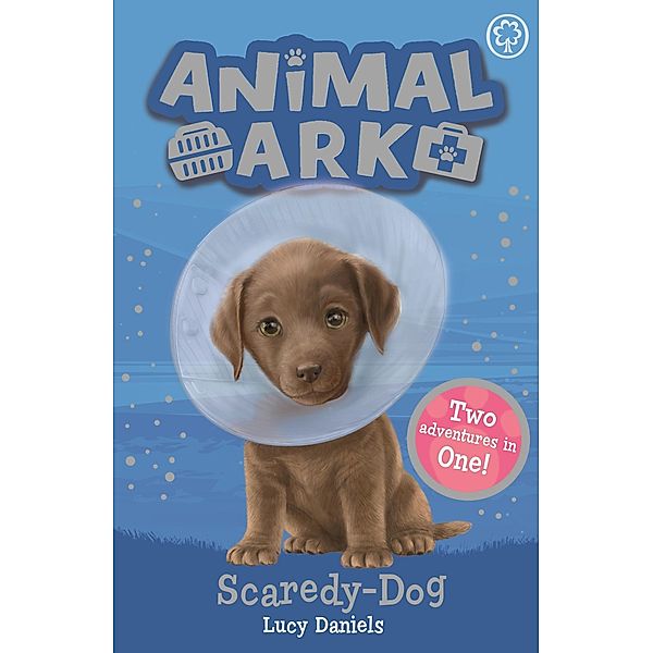 Scaredy-Dog / Animal Ark Bd.2, Lucy Daniels