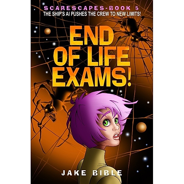 ScareScapes: ScareScapes Book Five, Jake Bible