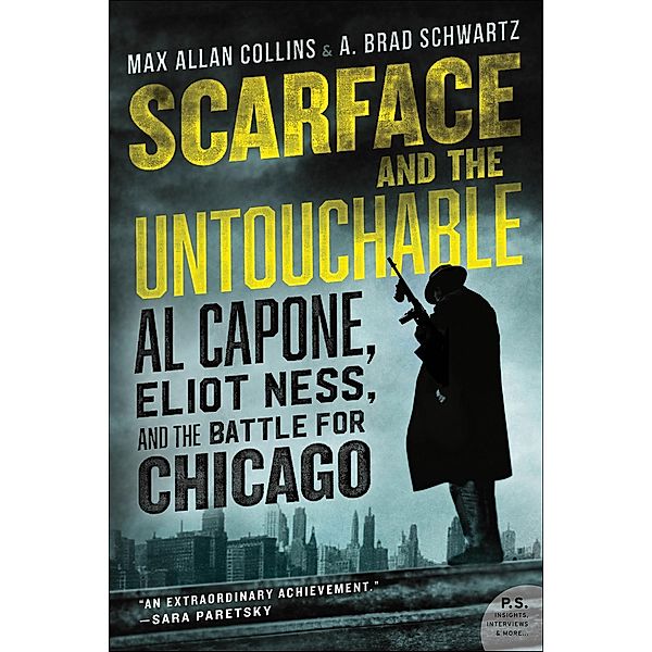 Scarface and the Untouchable, Max Allan Collins, A. Brad Schwartz