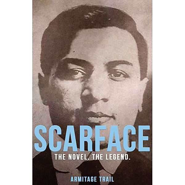 Scarface / Dean Street Press, Armitage Trail