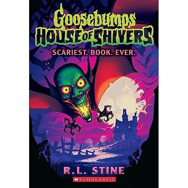 Scariest. Book. Ever., R. L. Stine