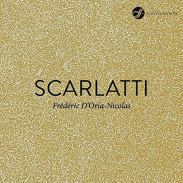 Scarlatti, Frédéric D'Oria-Nicolas