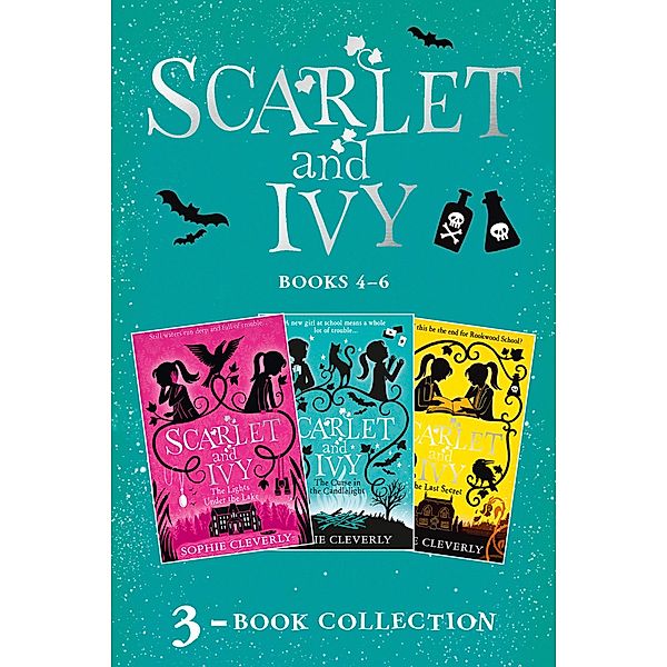 Scarlet and Ivy 3-book Collection Volume 2: The Lights Under the Lake, The Curse in the Candlelight, The Last Secret (Scarlet and Ivy) / HarperCollinsChildren'sBooks, Sophie Cleverly