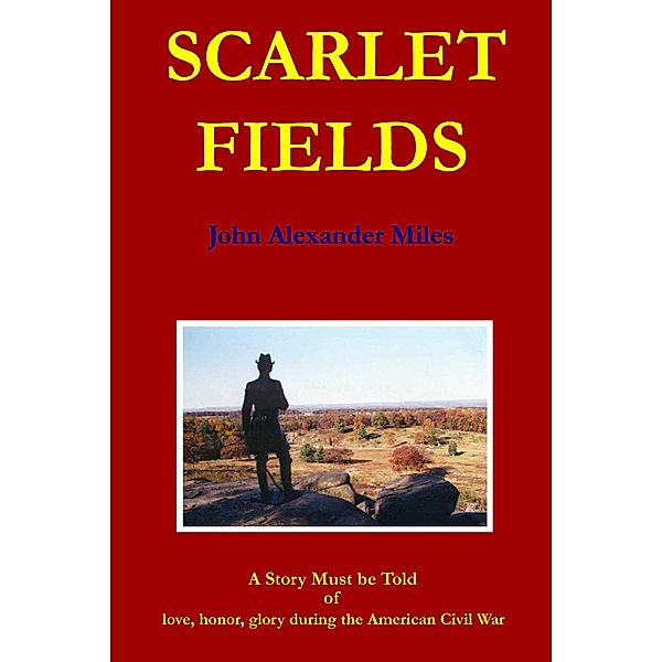 Scarlet Fields, John Alexander Miles
