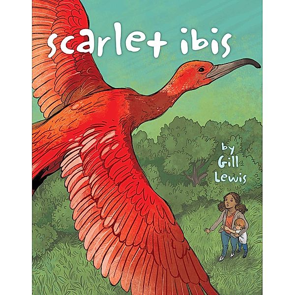 Scarlet Ibis, Gill Lewis