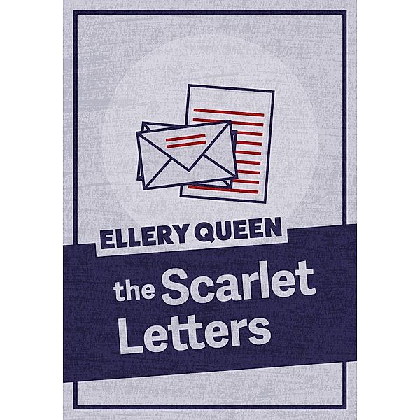 Scarlet Letters / JABberwocky Literary Agency, Inc., Ellery Queen