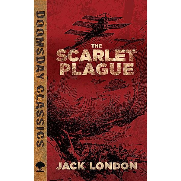 Scarlet Plague, Jack London