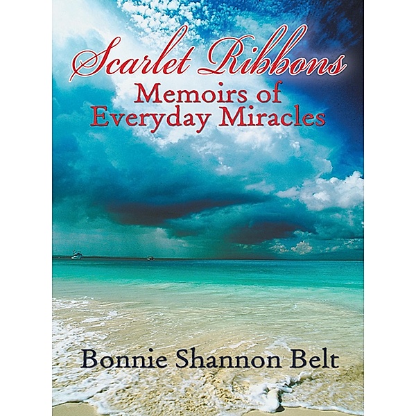 Scarlet Ribbons / Inspiring Voices, Bonnie Shannon Belt