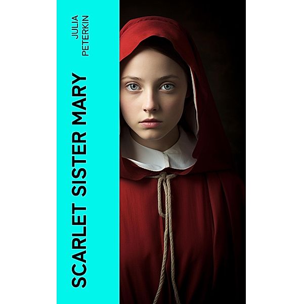 Scarlet Sister Mary, Julia Peterkin
