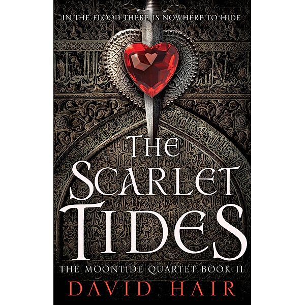 Scarlet Tides / The Moontide Quartet Bd.2, David Hair