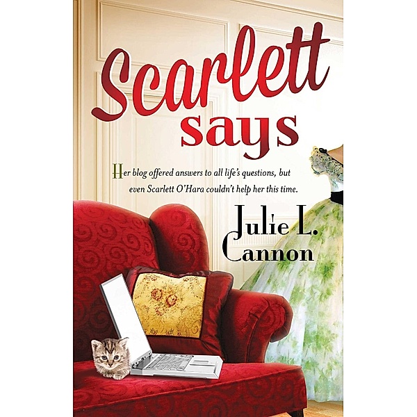 Scarlett Says / Abingdon Fiction, Julie L. Cannon