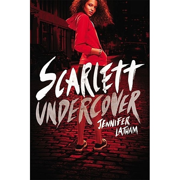 Scarlett Undercover, Jennifer Latham