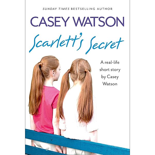 Scarlett's Secret, Casey Watson