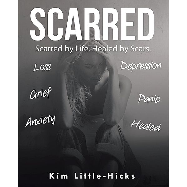 Scarred, Kim Little-Hicks